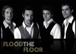 Flood The Floor Photo