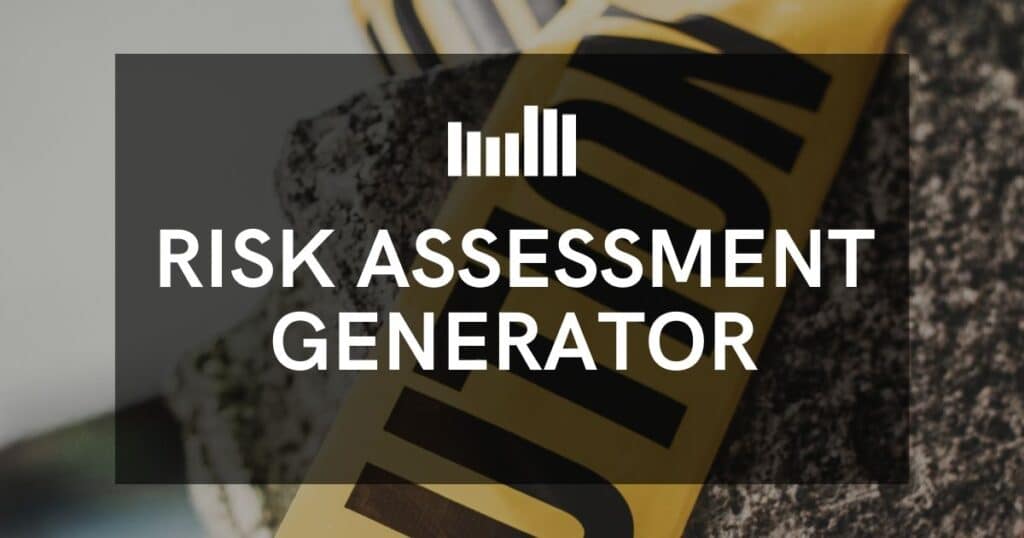 Risk Assessment Generator Tool