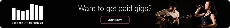 Last Minute Musicians banner - Want to get paid gigs? Join now